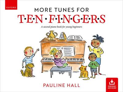 Image de MORE TUNES FOR TEN FINGERS (SECOND EDITION) - A SECOND PIANO BOOK FOR YOUNG BEGINNERS - PIANO