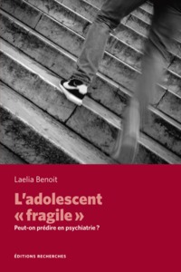Image de L'adolescent fragile - peut-on prédire en psychiatrie ?