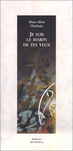 Image de Je suis le marin de tes yeux