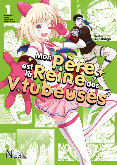 Image de Mon père est la reine des Vtubeuses - T1