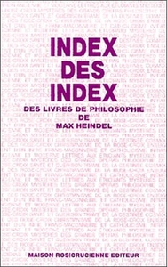 Picture of Index des index des livres de philosophie de Max Heindel