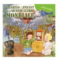 Image de Charles : enfant de la seconde guerre mondiale