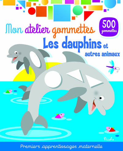 Image de Les dauphins et autres animaux - Mon atelier gommettes