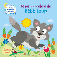 Picture of Le menu préféré de bébé loup - Mon histoire du soir