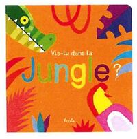 Picture of Vis-tu dans la jungle ?