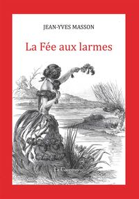 Picture of La Fée aux larmes