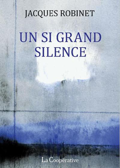 Picture of Un si grand silence