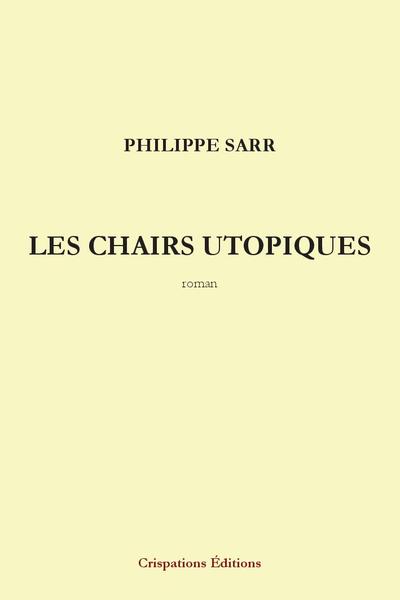Picture of Les Chairs utopiques - Roman