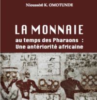 Picture of La monnaie au temps des Pharaons : Une antériorité africaine