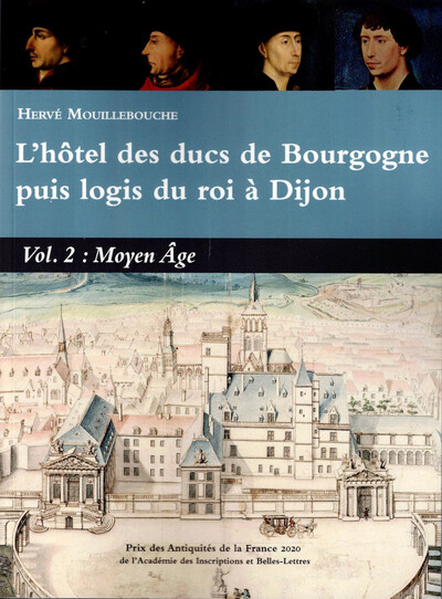 Picture of L’HOTEL DES DUCS DE BOURGOGNE PUIS LOGIS DU ROI A DIJON VOL 2 MOYEN AGE