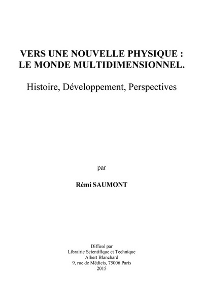 Picture of Vers une nouvelle physique, le monde multidimensionnel - histoire, développement, perspectives