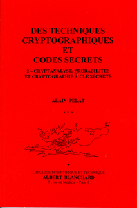 Picture of Cryptanalyse, probabilités et cryptographie à clé secrète