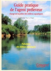 Picture of Guide pratique de l'agent préleveur chargé de la police des milieux aquatiques