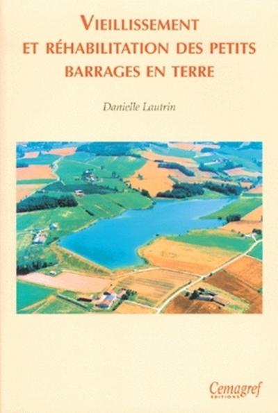 Image de Vieillissement et réhabilitation des petits barrages en terre