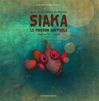Image de SIAKA, le poisson qui parle