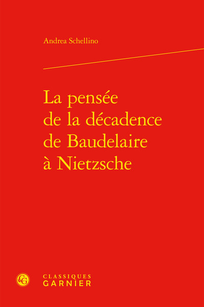 Image de La pensée de la décadence de Baudelaire à Nietzsche