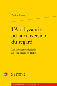 Picture of L'Art byzantin ou la conversion du regard