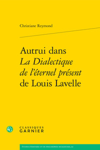 Image de Autrui dans La Dialectique de l'éternel présent de Louis Lavelle