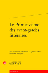Picture of Le Primitivisme des avant-gardes littéraires