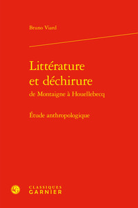 Picture of Littérature et déchirure de Montaigne à Houellebecq