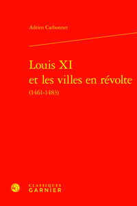 Picture of Louis XI et les villes en révolte