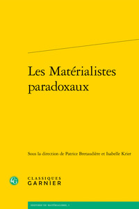 Image de Les Matérialistes paradoxaux