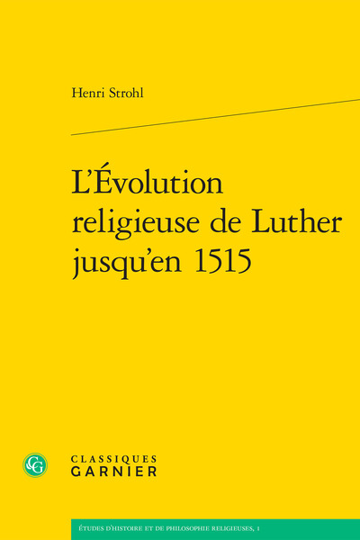 Image de L'Évolution religieuse de Luther jusqu'en 1515