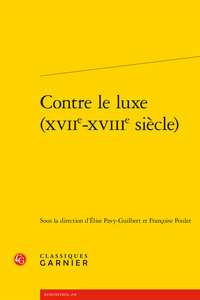 Image de Contre le luxe (XVIIe-XVIIIe siècle)