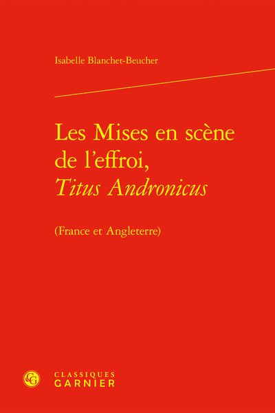 Picture of Les Mises en scène de l'effroi, Titus Andronicus