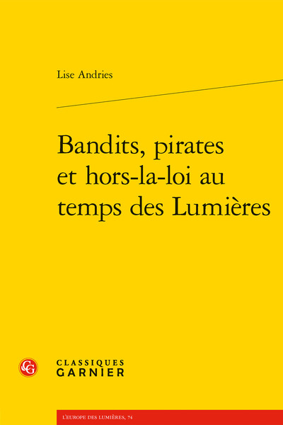 Image de Bandits, pirates et hors-la-loi au temps des Lumières