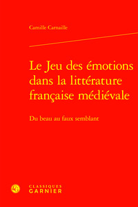 Picture of Le Jeu des émotions dans la littérature française médiévale