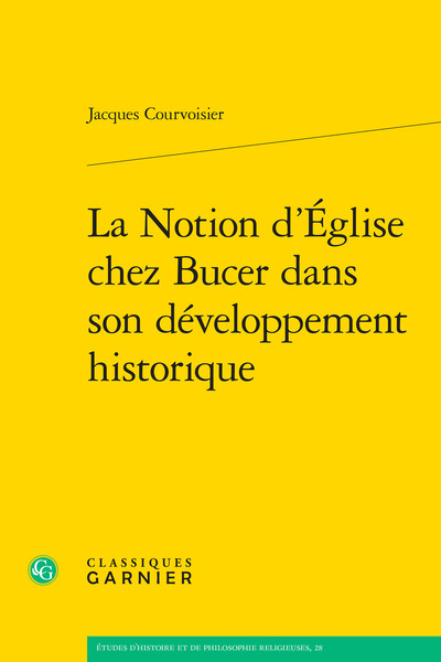 Image de La Notion d'Église chez Bucer dans son développement historique