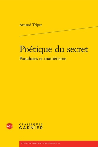 Picture of Poétique du secret paradoxes et maniérisme
