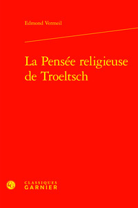 Image de La Pensée religieuse de Troeltsch