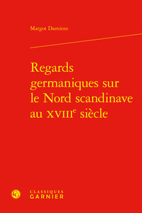 Picture of Regards germaniques sur le Nord scandinave au XVIIIe siècle