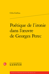 Image de Poétique de l'ironie dans l'oeuvre de Georges Perec