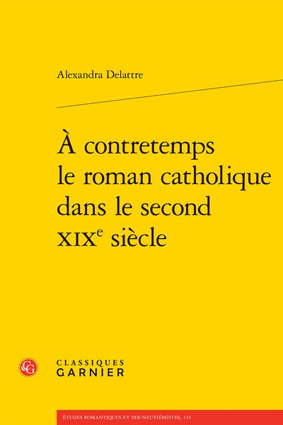 Picture of À contretemps le roman catholique dans le second XIXe siècle