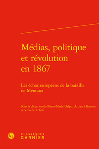 Picture of Médias, politique et révolution en 1867