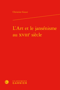 Picture of L'Art et le jansénisme au XVIIIe siècle
