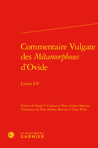 Picture of Commentaire Vulgate des Métamorphoses d'Ovide