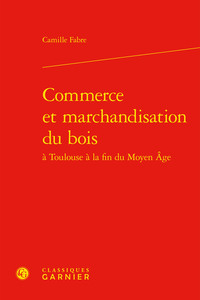 Picture of Commerce et marchandisation du bois