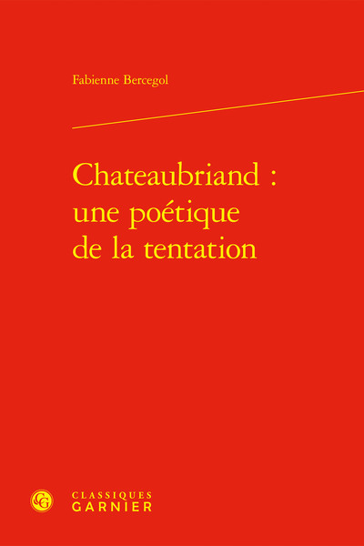Image de Chateaubriand : une poétique de la tentation