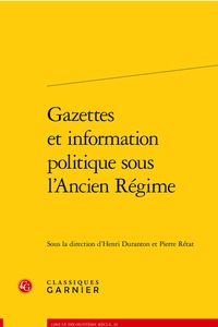 Picture of Gazettes et information politique sous l'Ancien Régime