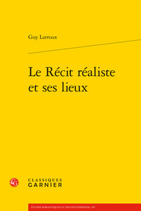 Image de Le Récit réaliste et ses lieux