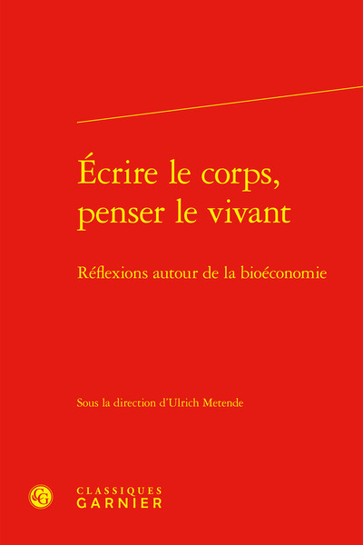 Image de Écrire le corps, penser le vivant