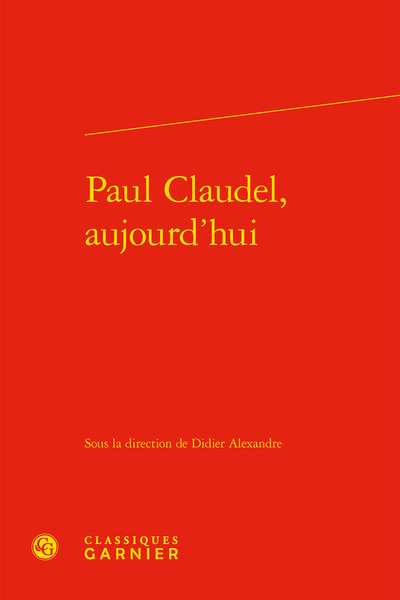 Image de Paul Claudel, aujourd'hui