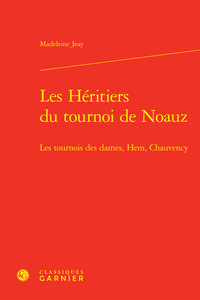 Picture of Les Héritiers du tournoi de Noauz