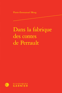 Picture of Dans la fabrique des contes de Perrault
