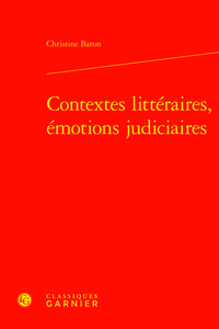 Image de Contextes littéraires, émotions judiciaires