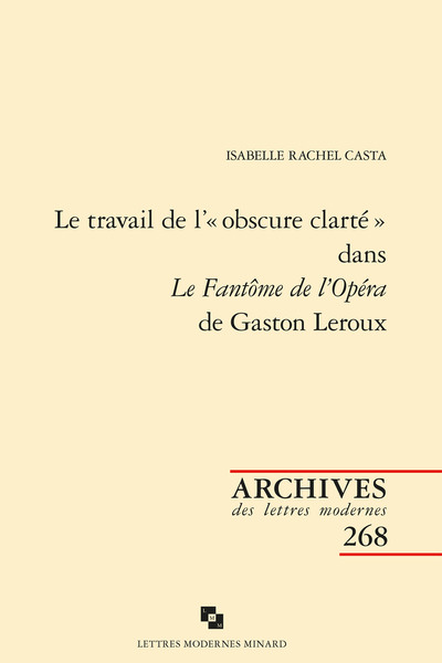 Picture of Le travail de l'« obscure clarté » dans Le Fantôme de l'Opéra de Gaston Leroux